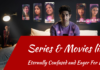 Best Series and Movies like Eternally Confused and Eager for Love on Netflix India 2022 movies and series like eternally confused and eager for love on netflix