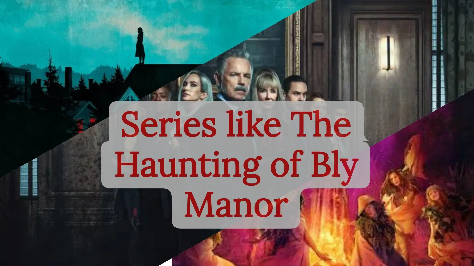 Best 10 Horror Series like The Haunting of Bly Manor in Hindi