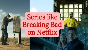 Top 10 series like Breaking Bad on Netflix in Hindi Dubbed