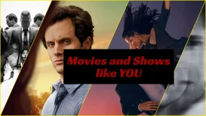 Movies and Shows like YOU on Netflix in Hindi