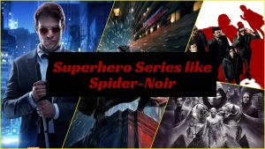 Superhero Series like Spider-Noir in Hindi