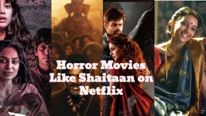 8 Indian Folk Horror Movies Like Shaitaan on Netflix