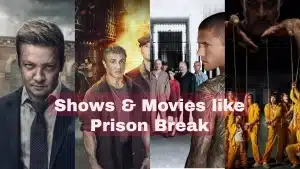 8 Prison Escape Shows & Movies Like Prison Break