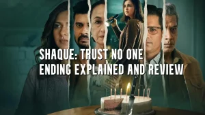 Shaque: Trust No One Ending Explained & Best Reddit Theories